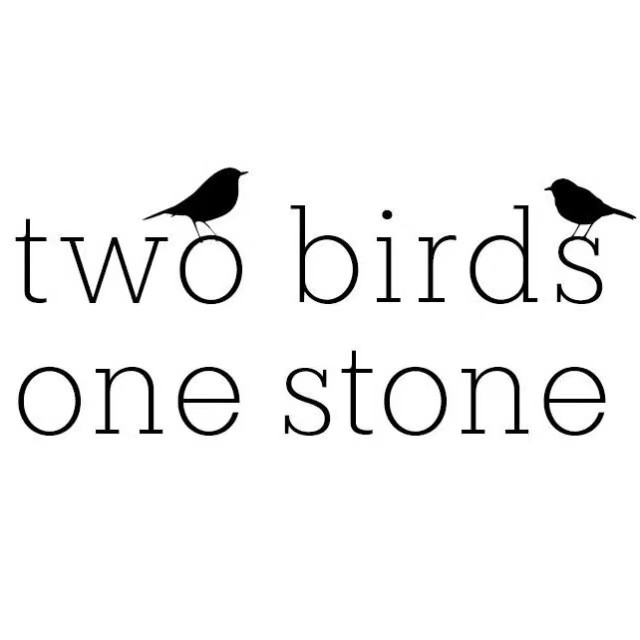 Two Birds One Stone·一石二鸟(诚品生活店)
